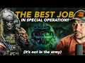 Best Special Ops Job isn t in the Army