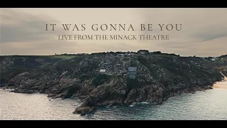 Passenger | It Was Gonna Be You - Live from The Minack Theatre