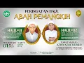Download Lagu [LIVE] HAUL ABAH PEMANGKIH KE 31 KH. MAHFUZ AMIN BIN KH. MUHAMMAD RAMLI Dl MT. ATHIYATUL KUBRO TANBU