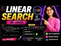 Linear Search Program in Java Easy Explanation for Beginners