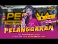 Download Lagu PELANGGARAN - Cantika Davinca - PESONA MUSIC || Live Puhpelem Wonogiri