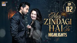 meri zindagi hai tu episode 02 highlights hania aamir bilal abbas khan ary digital drama