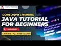 JAVA DEMO 01 Core Java Training Java Tutorial for Beginners Java Online Training