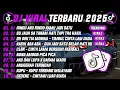 Download Lagu DJ TIKTOK TERBARU 2025 | DJ RINDU AKU RINDU KAMU JADI SATU 🎵DJ SU JAUH SA TANAM HATI TAPI TRA HASIL🔥