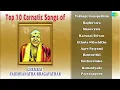 Top 10 Hits of Chembai Vaidhyanatha Bhagavathar | Jukebox
