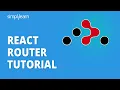React Router Tutorial React Router Explained What Is React Router React Tutorial Simplilearn