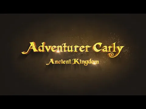 Adventurer Carly:Ancient Kingdom EN Trailer 赵琳的探险日记英文预告