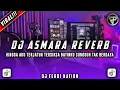 Download Lagu DJ ASMARA BREAKDUTCH🎶||DJ HINGGAKU TERJATUH TERSIKSA BATINKU SUNGGUH TAK BERDAYA VIRAL TIKTOK 2025‼️