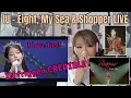 THE QUEEN! Reacting to IU 'Eight', 'My Sea' The Golden Hour Concert and 'Shopper' Live Performance