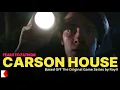 Lagu Carson House | Fears To Fathom Film Adaptation