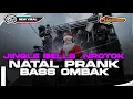 Lagu DJ NATAL PRANK ‼️ JINGLE BELLS BASS OMBAK NROTOK || STEPANKDEP OFFICIAL