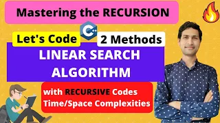 Lec 6 Linear Search Algorithm Recursive with Working Code Dilip Kumar Gangwar