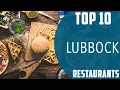 Top 10 Best Restaurants to Visit in Lubbock Texas USA - English