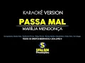 PASSA MAL - Marilia Mendonça (KARAOKÊ VERSION)