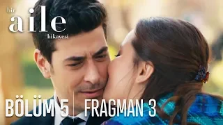 Bir Aile Hikayesi 5. Bölüm 3. Fragmanı