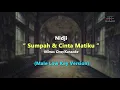 Download Lagu Sumpah \u0026 Cinta Matiku - Nidji | Karaoke - Piano (Lower Key/Nada Rendah)