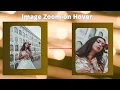 Image Zoom Effect Animation CSS3 HTML5 Tutorial