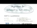 New algorithms for collaborative text editing by Martin Kleppmann Strange Loop 2023