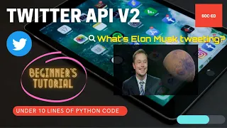 Twitter API v2 Get users tweets Elon Musks Python 10 lines of code API basics tutorial