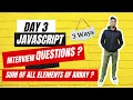 Day 3 Sum of all elements in an Array - 3 Amazing Techniques JS Interview Q