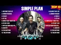 Simple Plan Top Of The Music Hits 2024 - Most Popular Hits Playlist