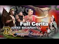 Download Lagu Ketoprak Siswo Budoyo Serial ADEKE MAJAPAHIT Full Cerita FHD Oka Studio 2022