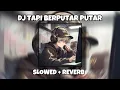 Download Lagu DJ TAPI BERPUTAR PUTAR ~ VIRAL TIKTOK 2025 ( Slowed + Reverb )
