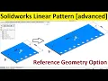 Solidworks tips tutorials Linear pattern with reference geometry option