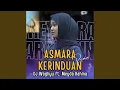 Download Lagu Asmara Kerinduan (Remix)