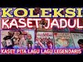 Kaset Pita Jadul ll Koleksi Lagu-lagu Legendaris