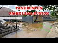 Lagu TANE RUNTUN PASAR LAMA BUNTOK KALIMANTAN TENGAH