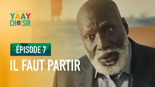 YAAY CHOISIR - ÉPISODE 07