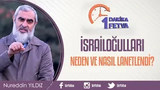 İsrailoğulları Neden ve Nasıl Lanetlendi?