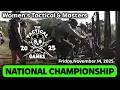 Women's Tactical \u0026 Masters | 2025 National Championship | The Tactical Games