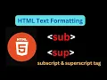 Subscript Superscript Tag HTML Tutorial Web Development for Beginners In Hindi sub sup tag
