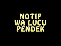 Download Lagu notif wa lucu pendek😆
