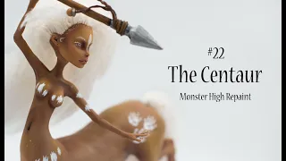 The Centaur - look at my horse OOAK Monster High repaint