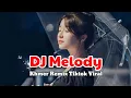 Download Lagu DJ MELODY KHMER REMIX - VIRAL TIKTOK TERBARU 2023