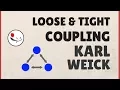 Karl Weick Loosely Coupled Systems Loose and Tight Coupling