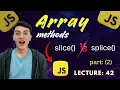 JavaScript Slice vs Splice method