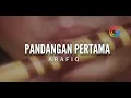 Download Lagu PANDANGAN PERTAMA - ARAFIQ