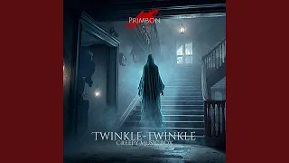 Download Twinkle-Twinkle Little Star (Creepy Music Box) MP3