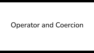 JavaScript Operators Type Coercion
