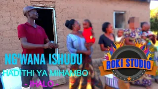 ngwana ishudu hadithi ya mihambo official music upload roki studio