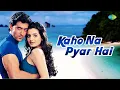 Download Lagu Kaho Naa Pyaar Hai - (Lyrical) | Alka Yagnik | Udit Narayan | Hrithik Roshan | Romantic Hindi Song