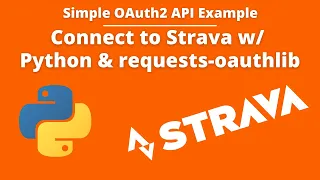 Strava Simple OAuth API Example python requests-oauthlib