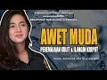 🎧 AWET MUDA