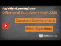Constant Coefficients Euler Equations Differential Equations Math 2280