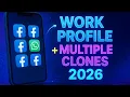 How to Use Work Profile in Android 2026 Multiple Cloned Apps in One Phone