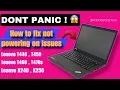 Lenovo Thinkpad T440 Not power Solution How to fix Not Powering on issues in T440 T450 T460 X240